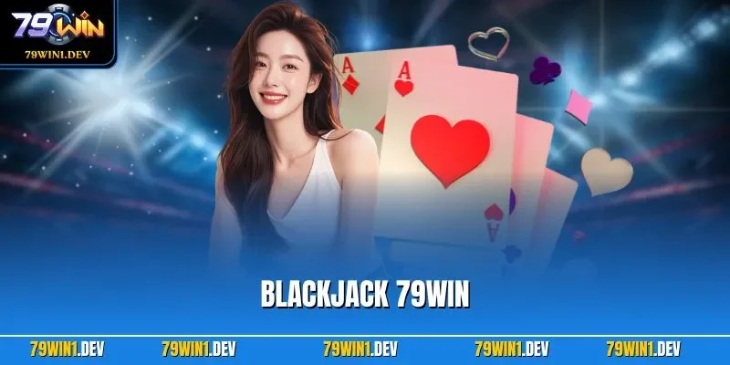 Blackjack 79WIN